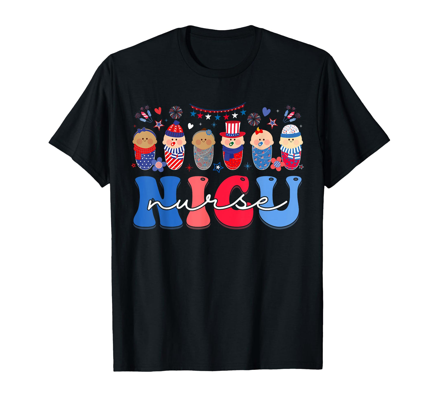 NICU Nurse Neonatal Intensive Care Unit Nurse 4th Of July T-Shirt for Women Men