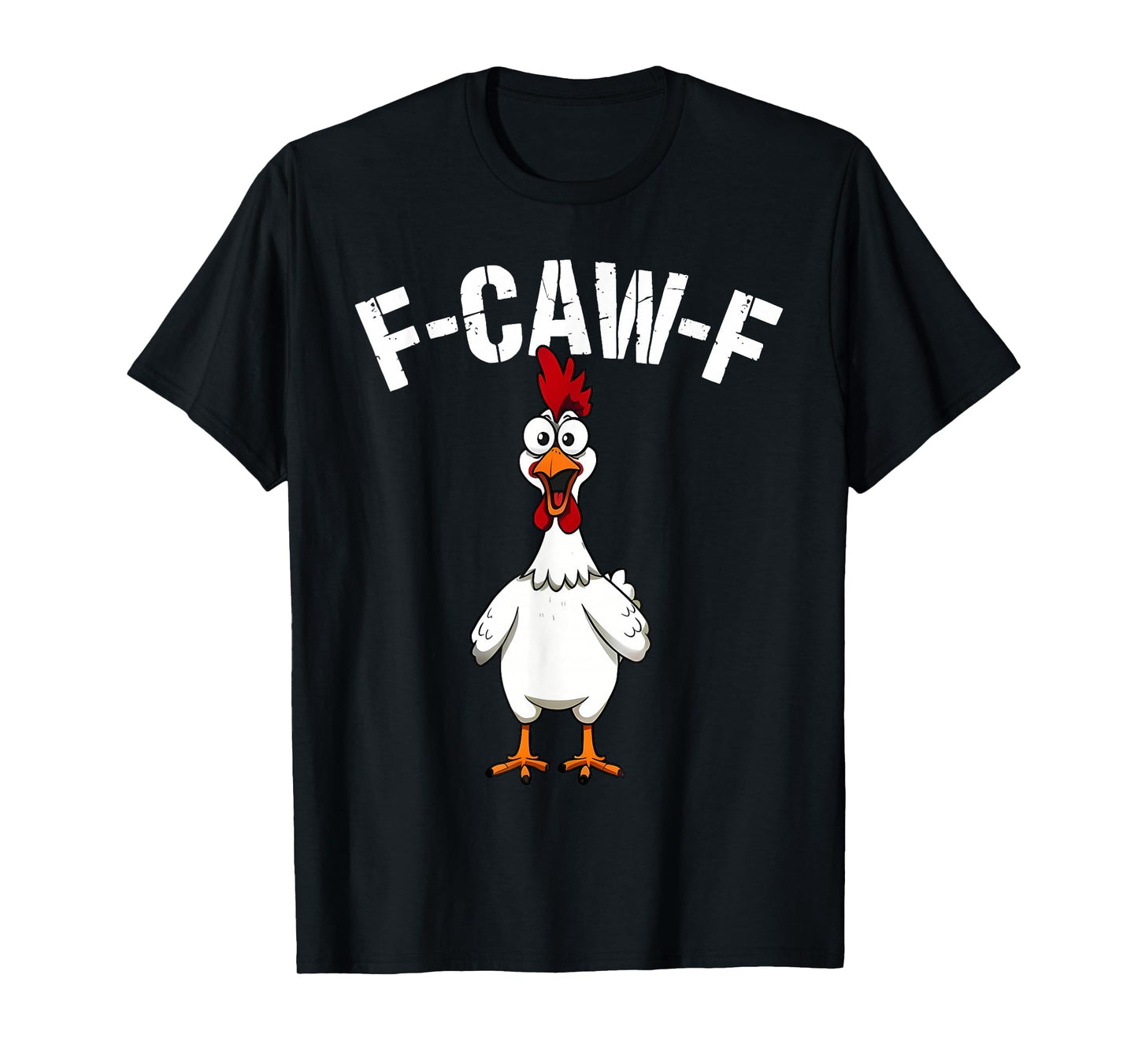 Funny F-Caw-F Chicken FCAWF Chicken T-Shirt