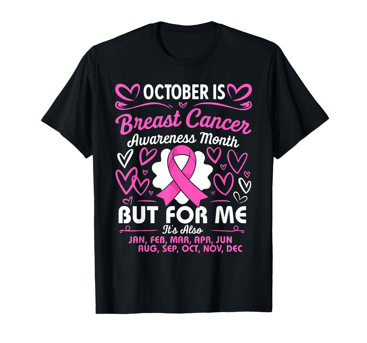 October Is Breast Cancer Awareness Month Warrior Pink Ribbon T-Shirt