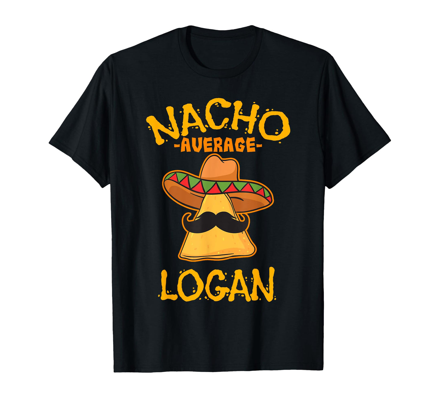 Nacho Average Logan Personalized Name Funny Taco T-Shirt