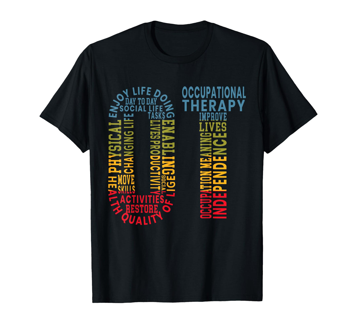 OT Occupational Therapy Therapist Medical Healthcare T-Shirt