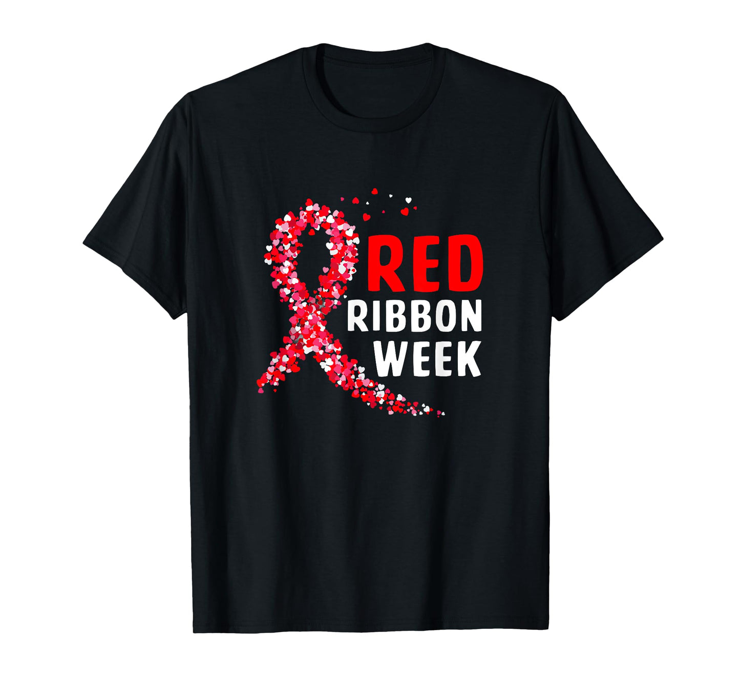 We Wear Red For Red Ribbon Week Awareness T-Shirt