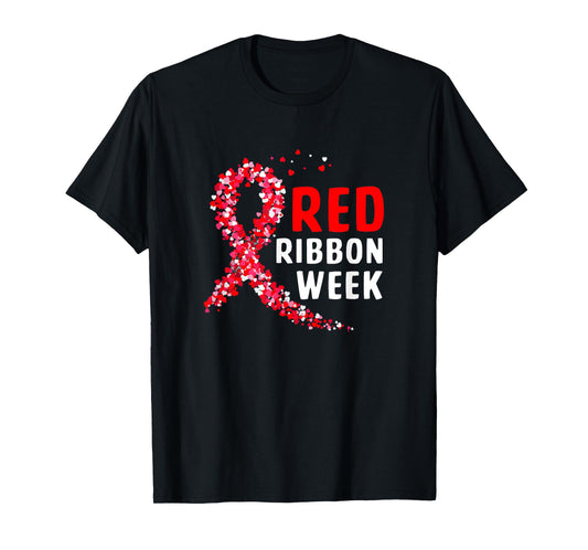 We Wear Red For Red Ribbon Week Awareness T-Shirt