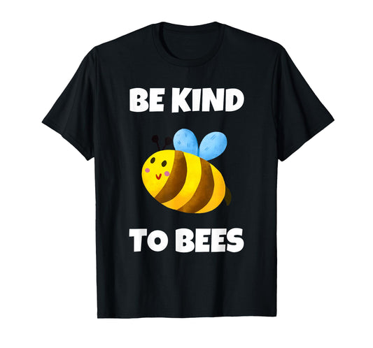 Cute Bumble Bee Be Kind To Bees For Women Kids Men T-Shirt
