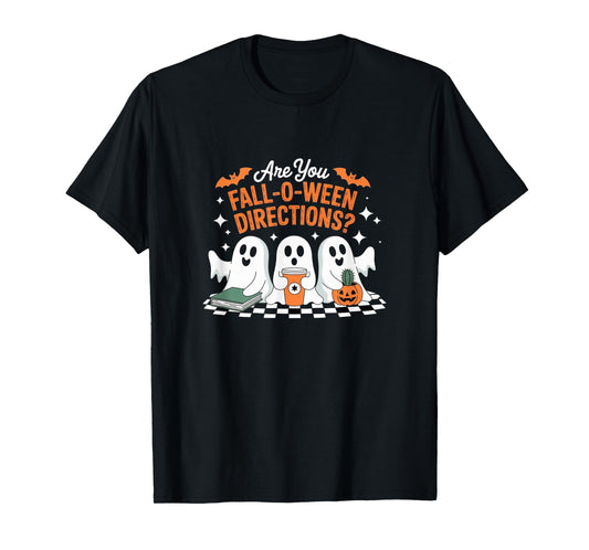 are You Fall-O-Ween Directions? - Funny 3 Ghost Halloween T-Shirt