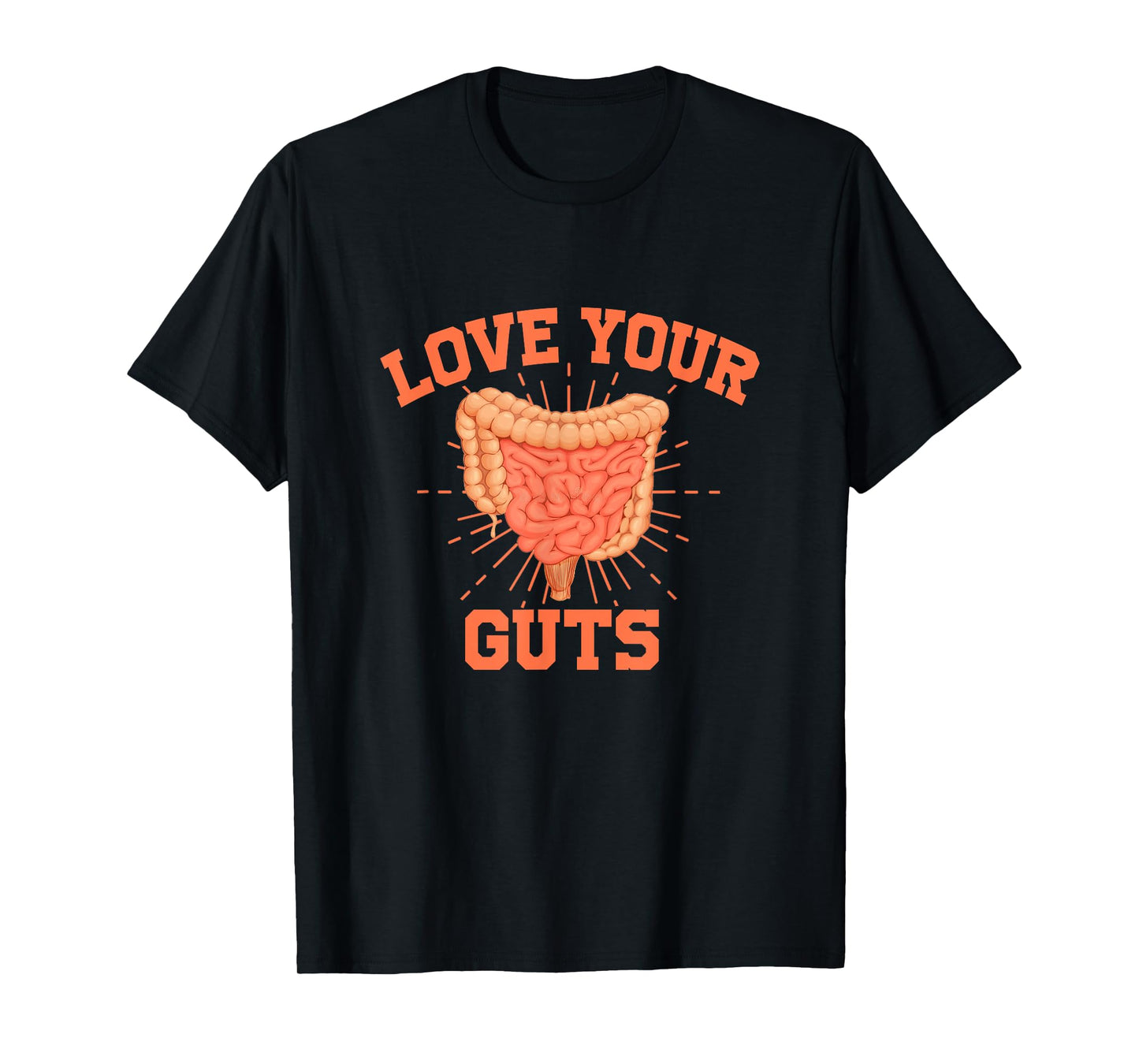 Love Your Guts Gastroenterology Digestive System Health T-Shirt