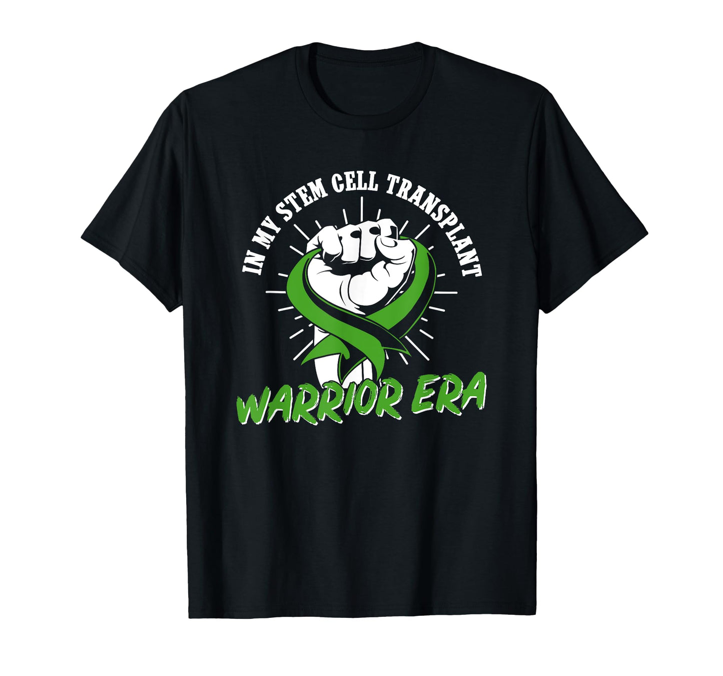 In My Stem Cell Transplant Warrior Era, Stem Cell Transplant T-Shirt