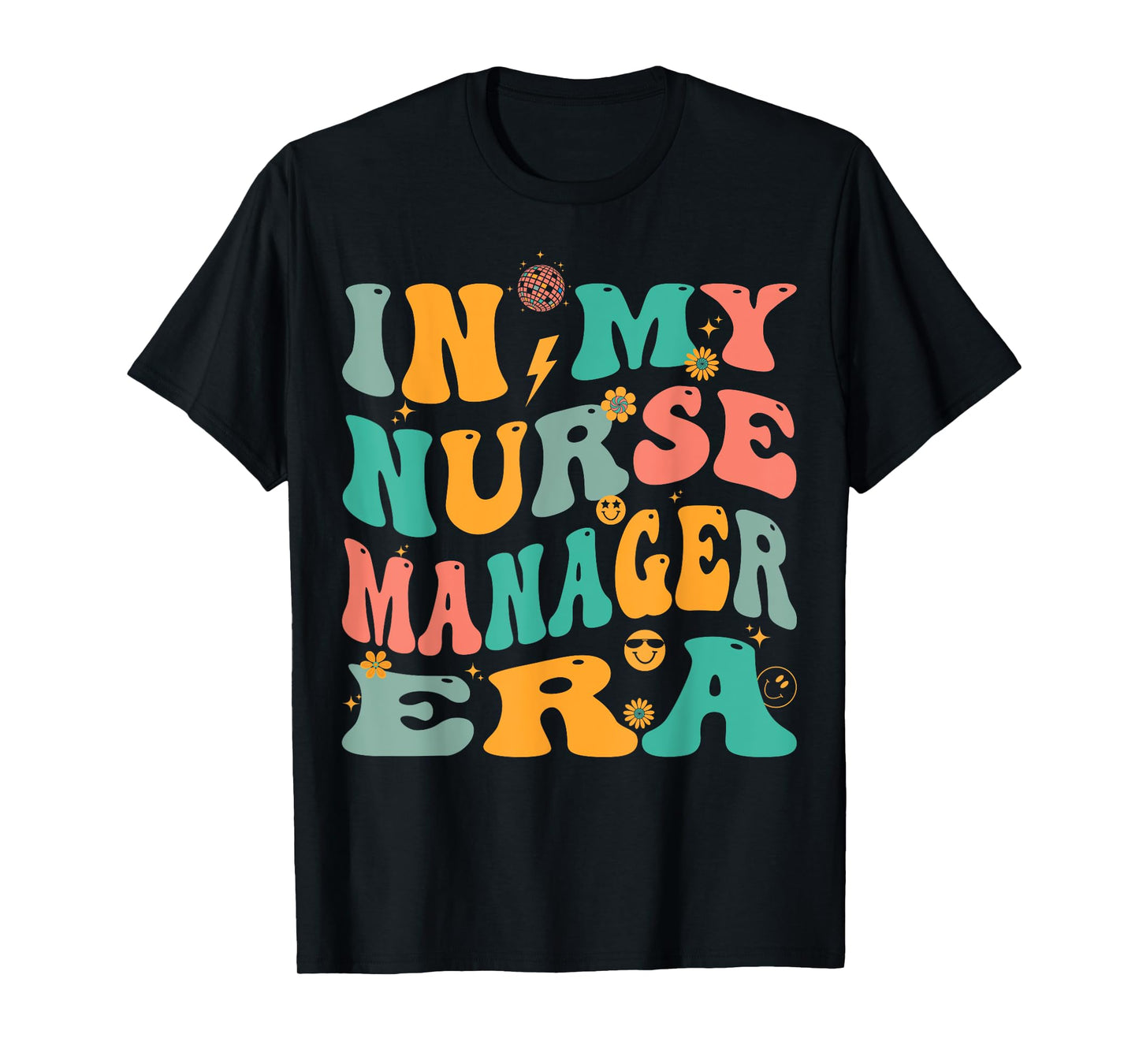 In My Nurse Manager Era Retro Nursing Supervisor T-Shirt