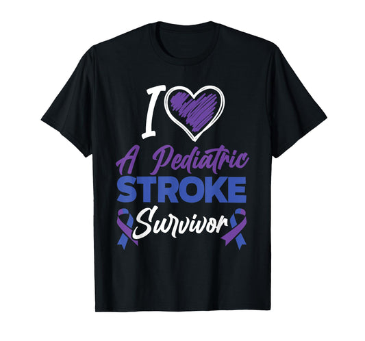 I Love Pediatric Stroke Survivor Pediatric Stroke Awareness T-Shirt