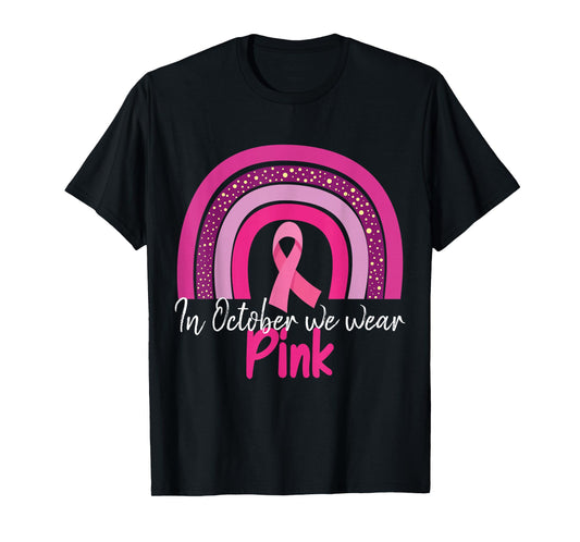 In October we wear pink T-Shirt