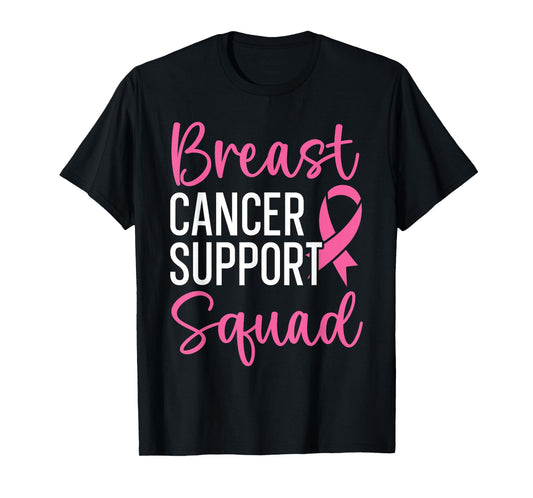 Breast Cancer Support Squad Breast Cancer Awareness T-Shirt