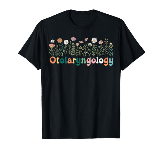Cute Wildflowers Otolaryngology Otolaryngologist ENT T-Shirt