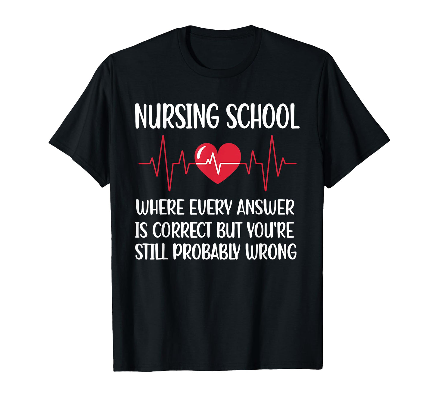 Nursing School Student | Nurse Student Future Nurse T-Shirt