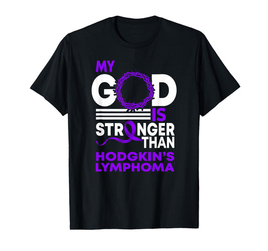 My God Is Stronger Than Hodgkin's Lymphoma Awareness Ribbon T-Shirt