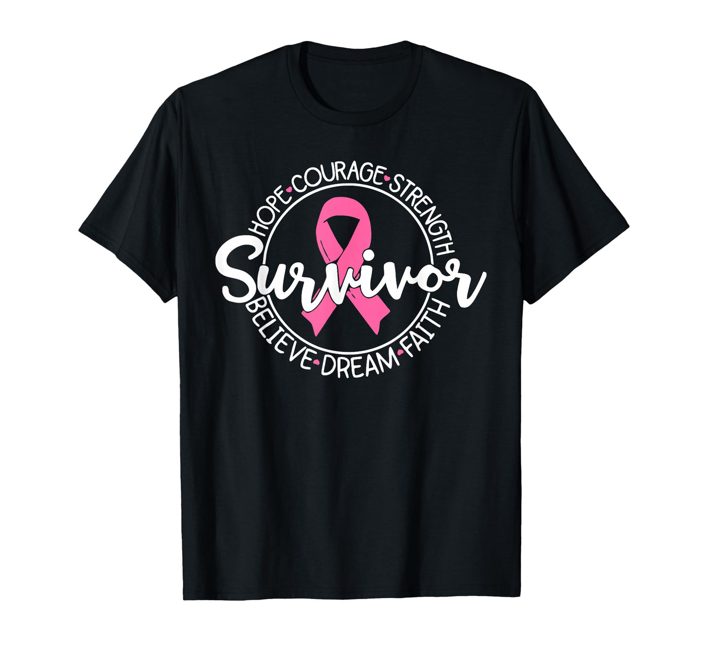 Pink Ribbon Survivor Believe Faith Breast Cancer Awareness T-Shirt