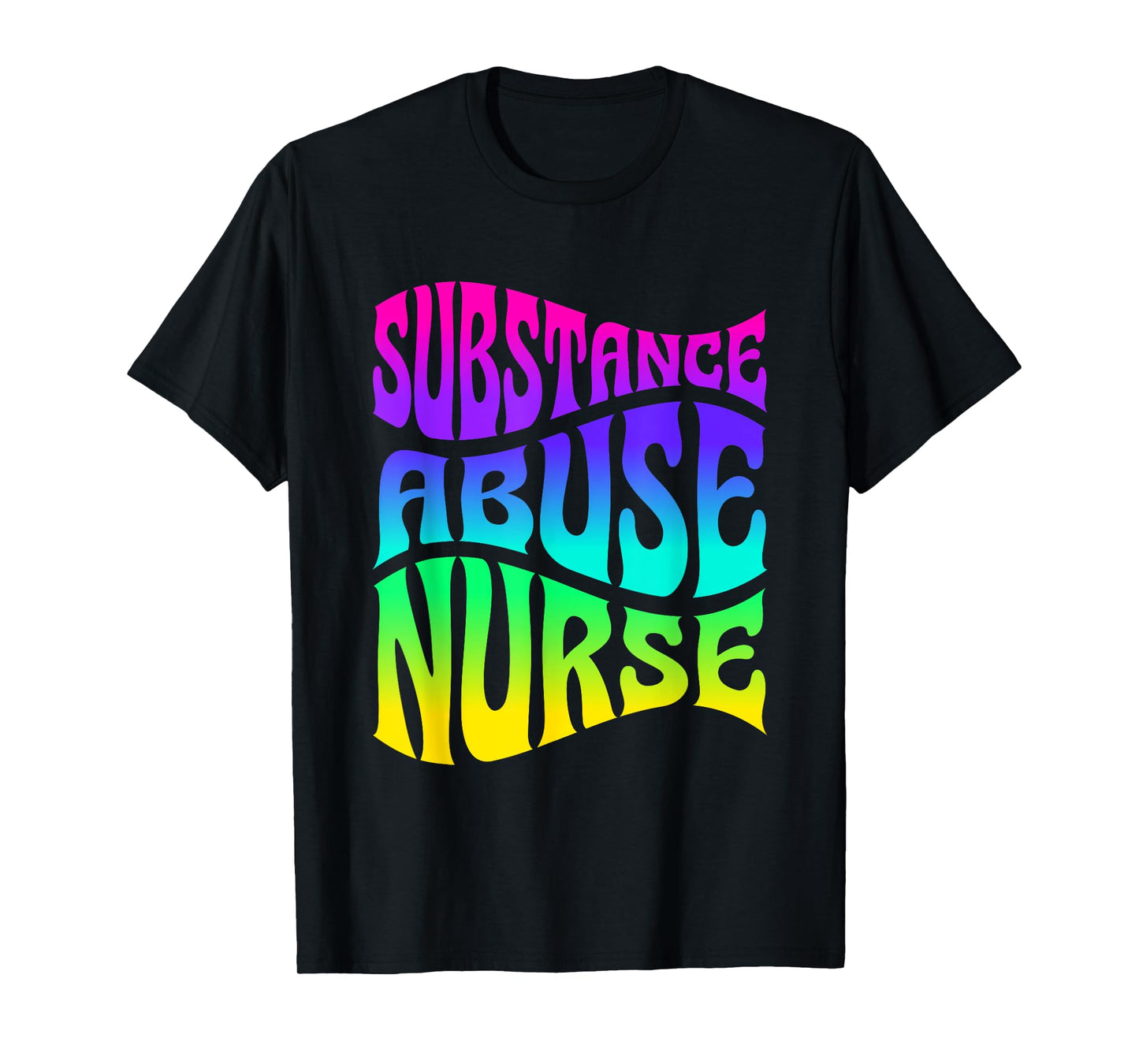 Substance Abuse Nurse Addiction Recovery Nursing T-Shirt