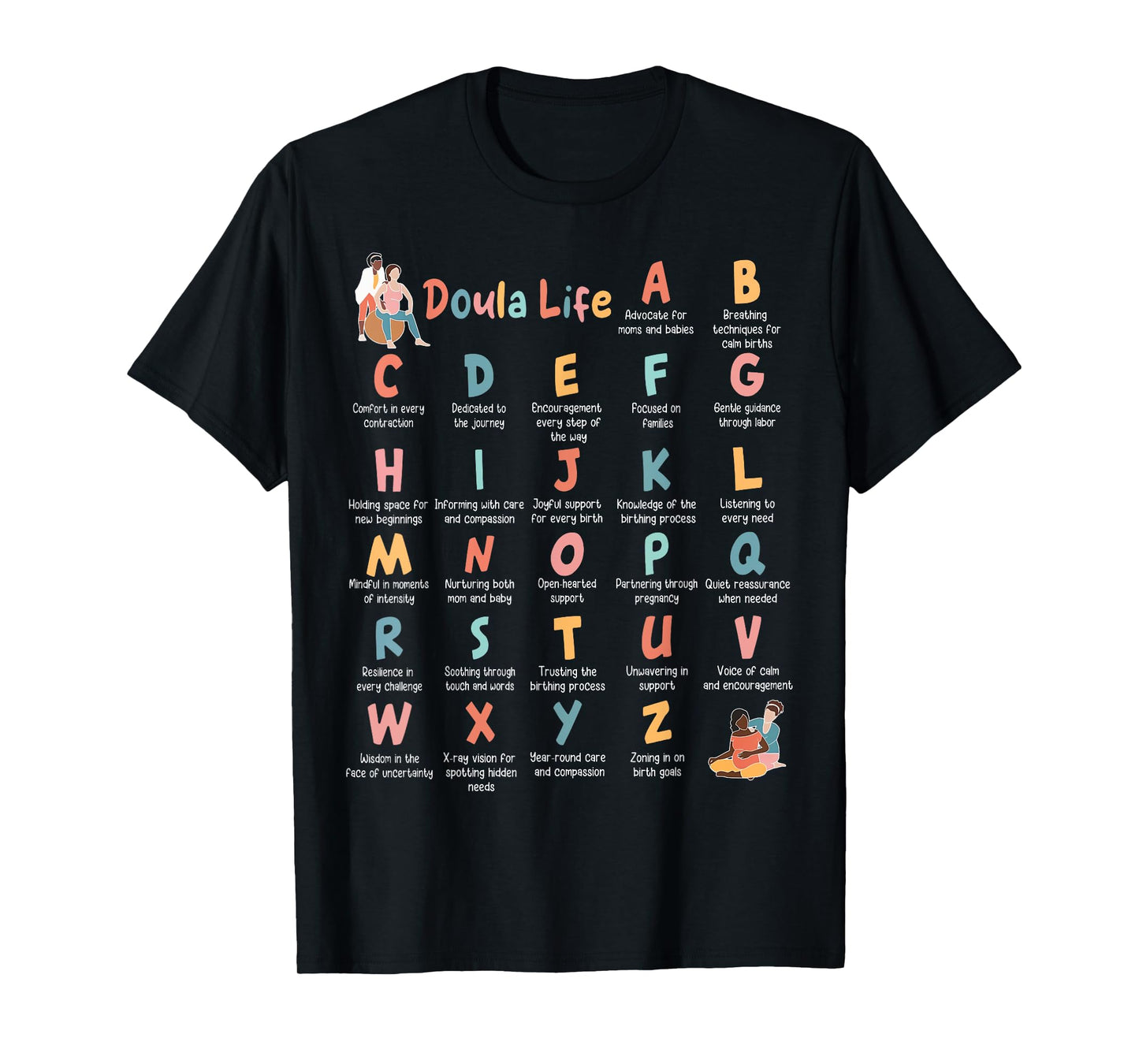 Doula Life Alphabet L And D Nurse Midwife Birth Worker T-Shirt