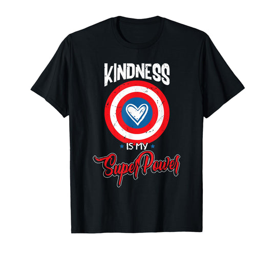 Anti Bullying - Kindness is my superpower T-Shirt