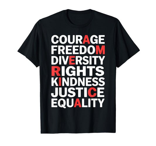 Courage Freedom Diversity Rights Kindness Justice Equality T-Shirt