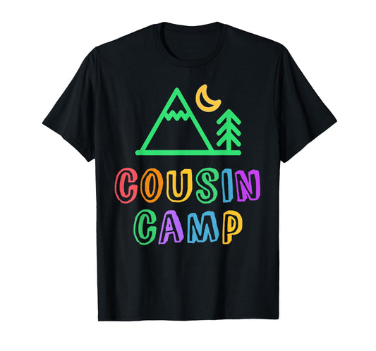 COUSIN CAMP Mountain Forest Best Camping Besties Ever Kids T-Shirt