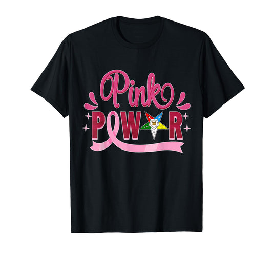 OES Pink Power Order of Eastern Star Breast Cancer Awareness T-Shirt