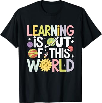 Learning is Out Of This World Space Teacher Cute Groovy T-Shirt