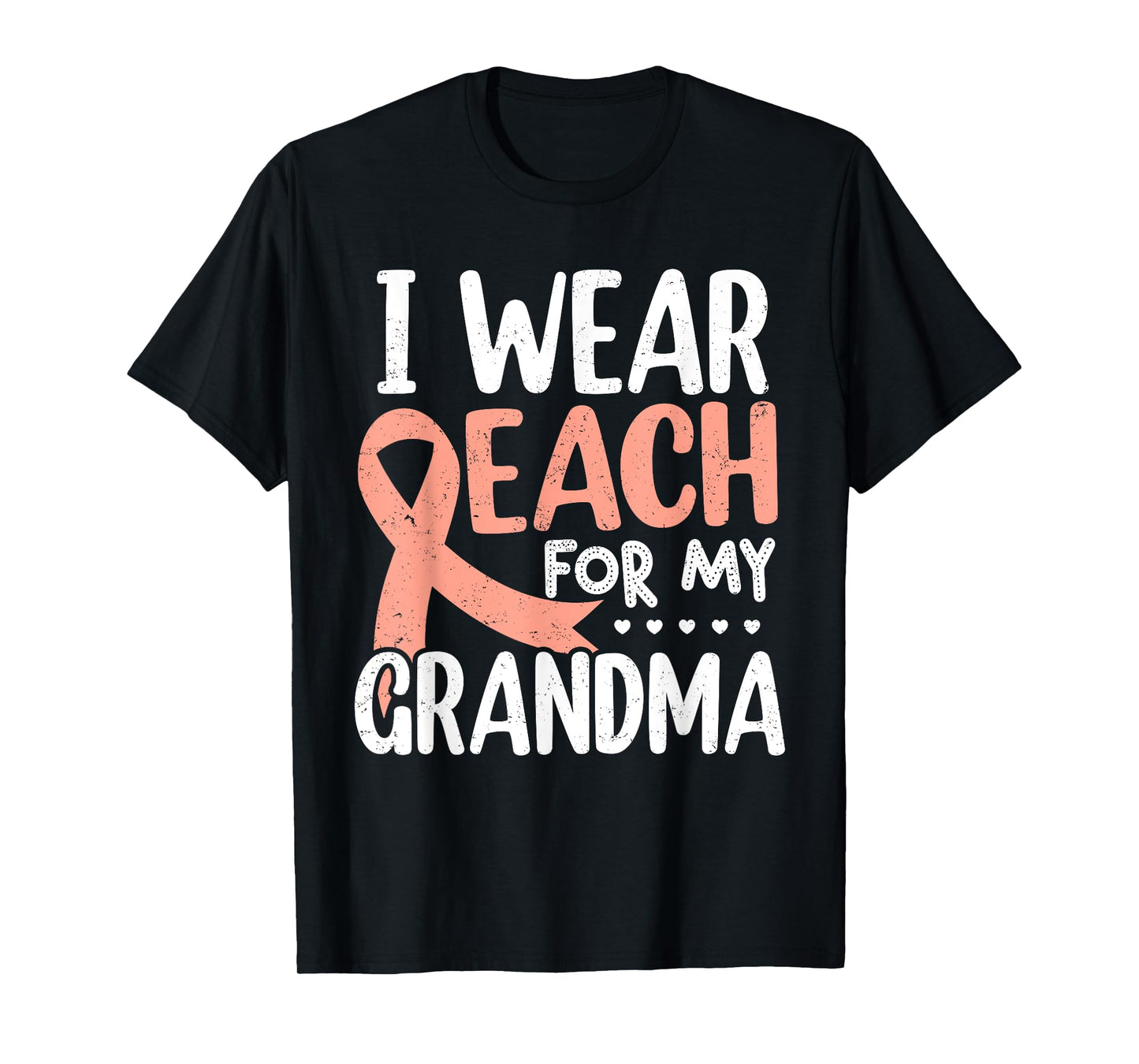 I Wear Peach For My Grandma Uterine Cancer Awareness T-Shirt