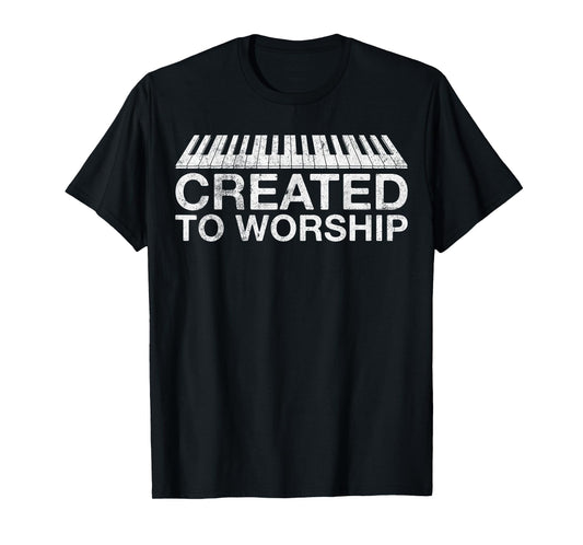 Created To Worship Music Piano Keyboard Pianist T-Shirt