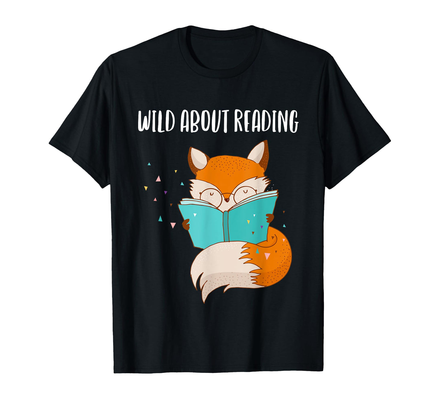 Wild About Reading Fox Awesome Design Shirt Men Women Gift