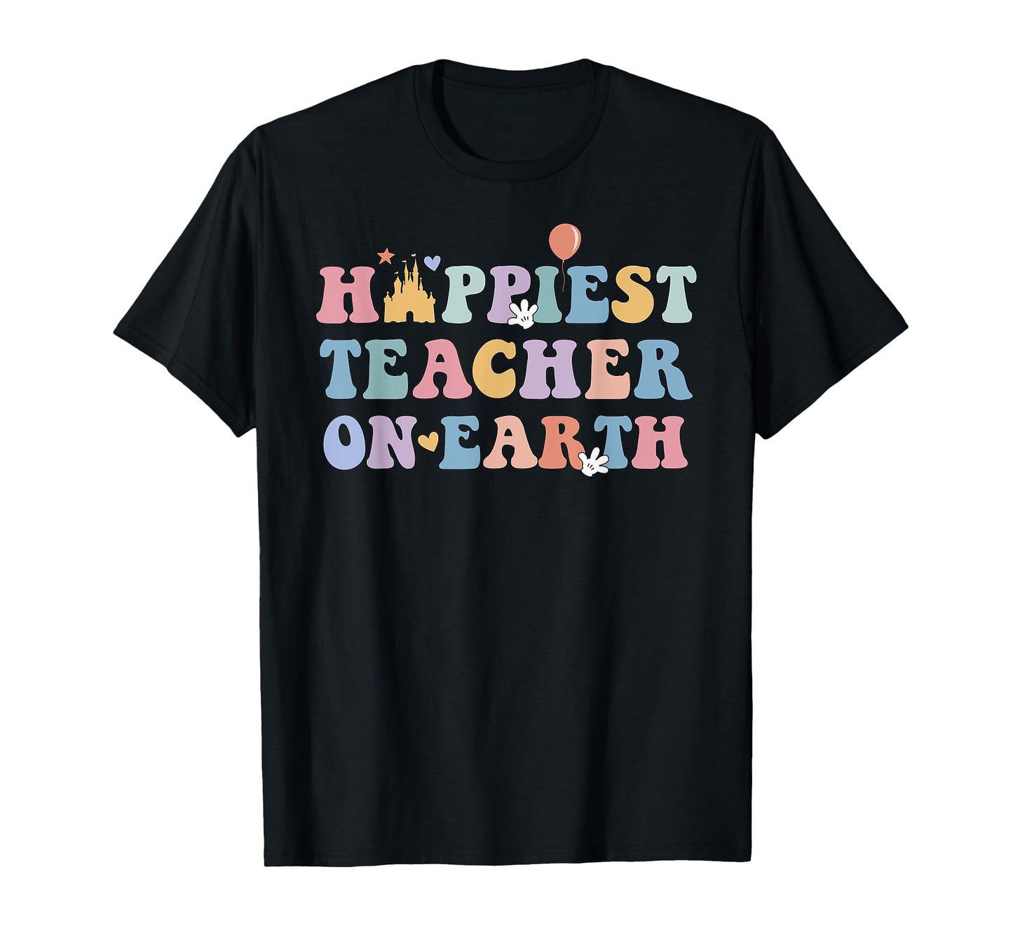 Happiest Teacher On Earth Back To School First Day Of School T-Shirt
