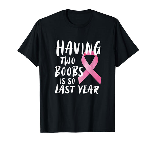 Funny Breast Cancer Design - Mastectomy Recovery T-Shirt