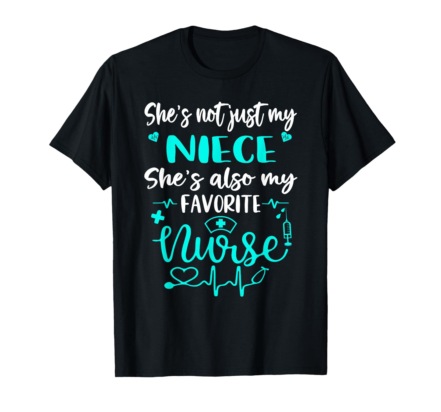 My Niece Is A Nurse Proud Nurse Aunt Uncle CNA RN LPN Family T-Shirt