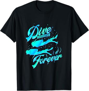 Scuba Dive Buddy for Diver Scuba Diving Buddies Underwater T-Shirt