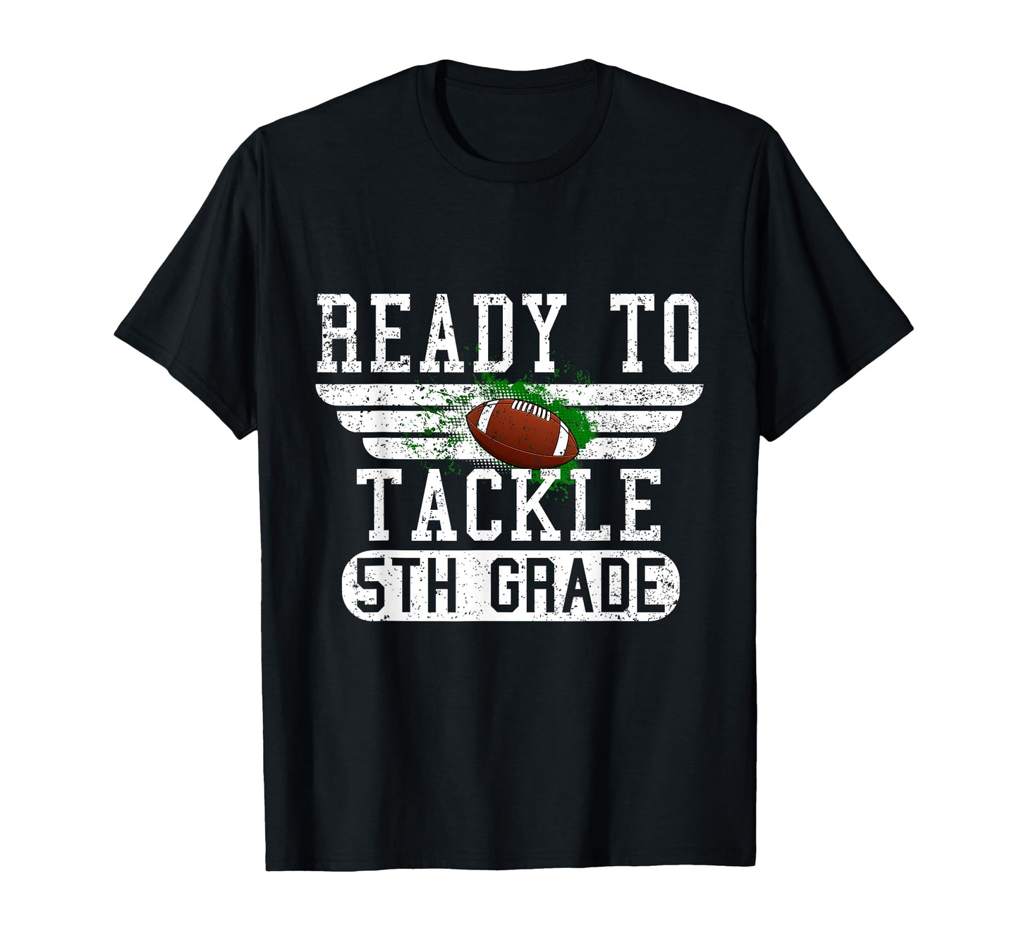Ready To Tackle 5th Grade Football First Day Sport Boys T-Shirt