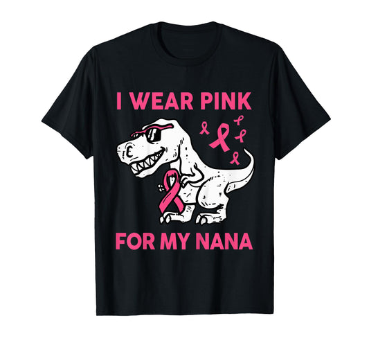 Kids I Wear Pink For My Nana Baby Toddler Breast Cancer Awareness T-Shirt