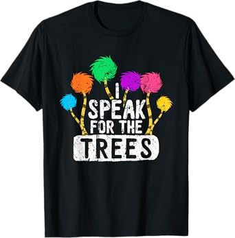 I Speak For Trees Earth Day Save Earth Awareness Hippie T-Shirt