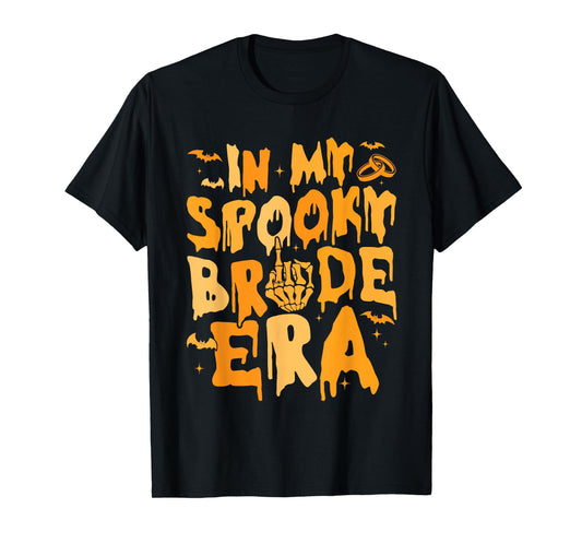 Funny In My Spooky Bride Era Halloween Wedding Spooky Season T-Shirt