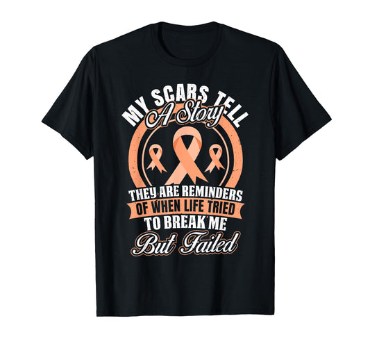 My Scars Tell a Story Endometrial Cancer Awareness T-Shirt T-Shirt