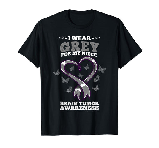 I Wear Grey For My Niece Brain Tumor Awareness T-Shirt