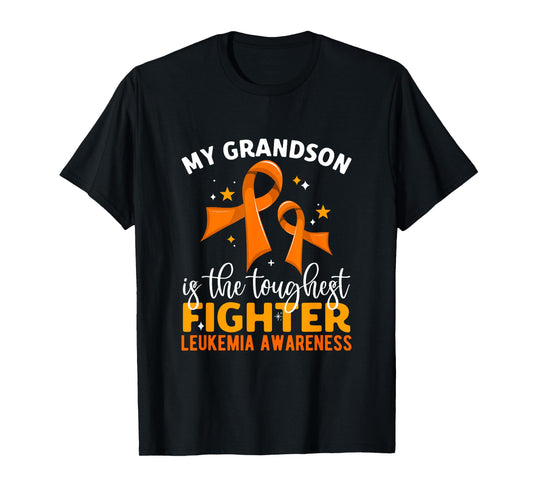 My Grandson Is The Toughest Fighter Leukemia Awareness T-Shirt