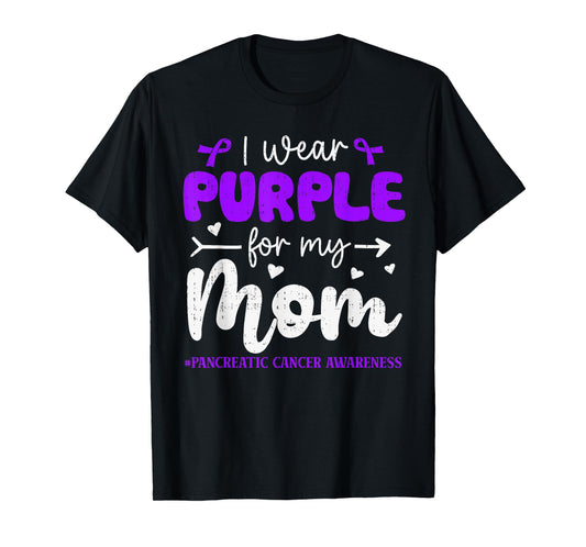 I Wear Purple for Mom Pancreatic Cancer Awareness Family T-Shirt