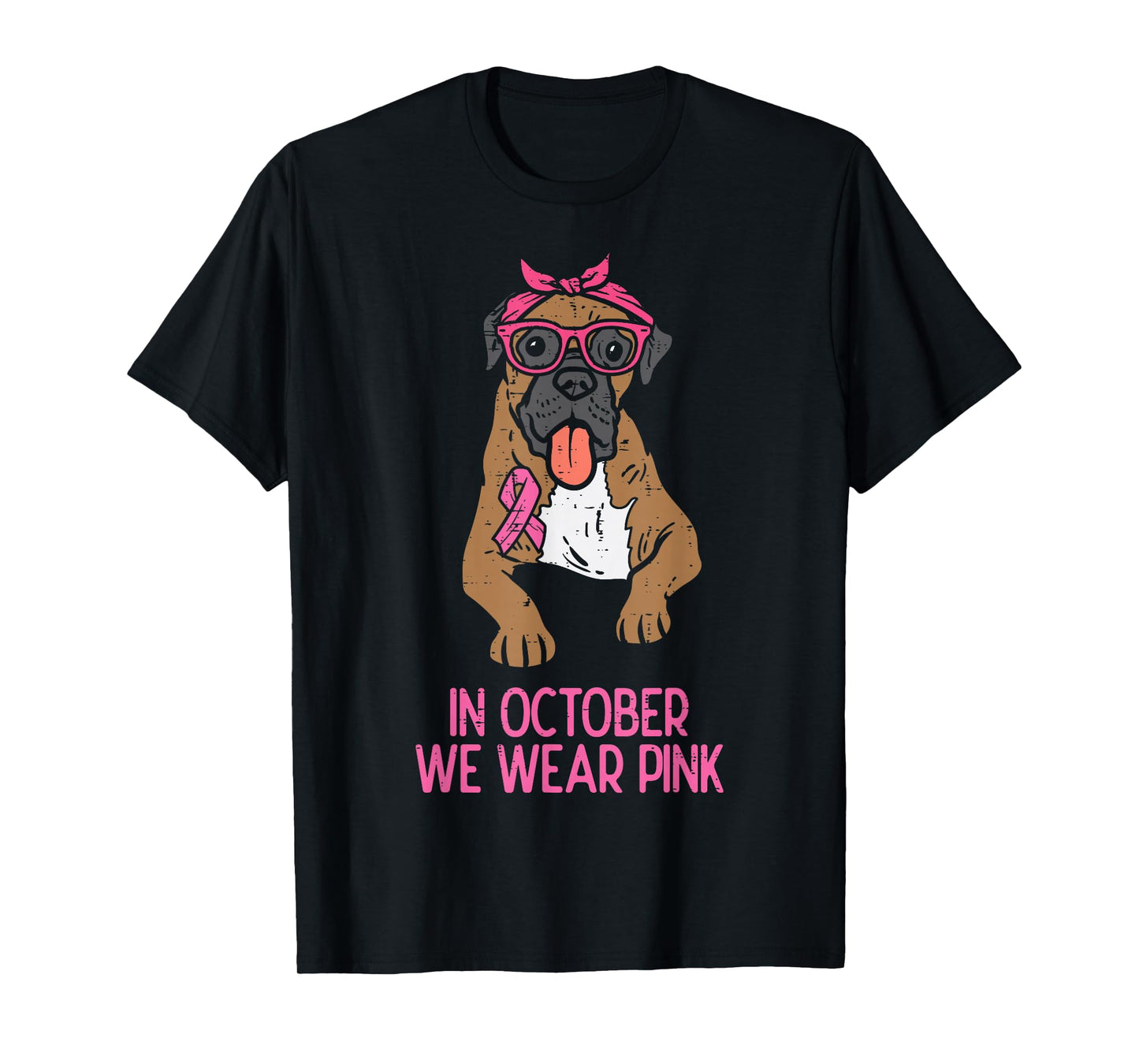 In October We Wear Pink Boxer Dog Breast Cancer Awareness T-Shirt
