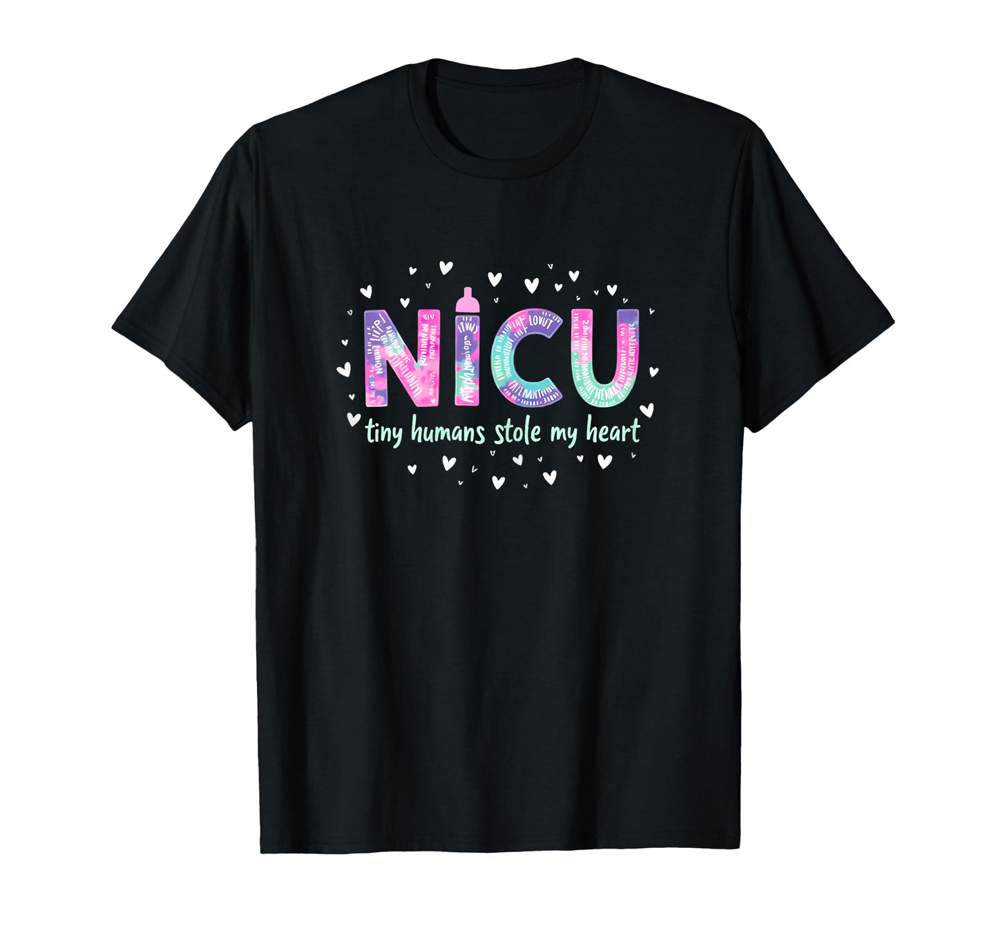 NICU Nurse Tiny Humans Stole My Heart T-Shirt