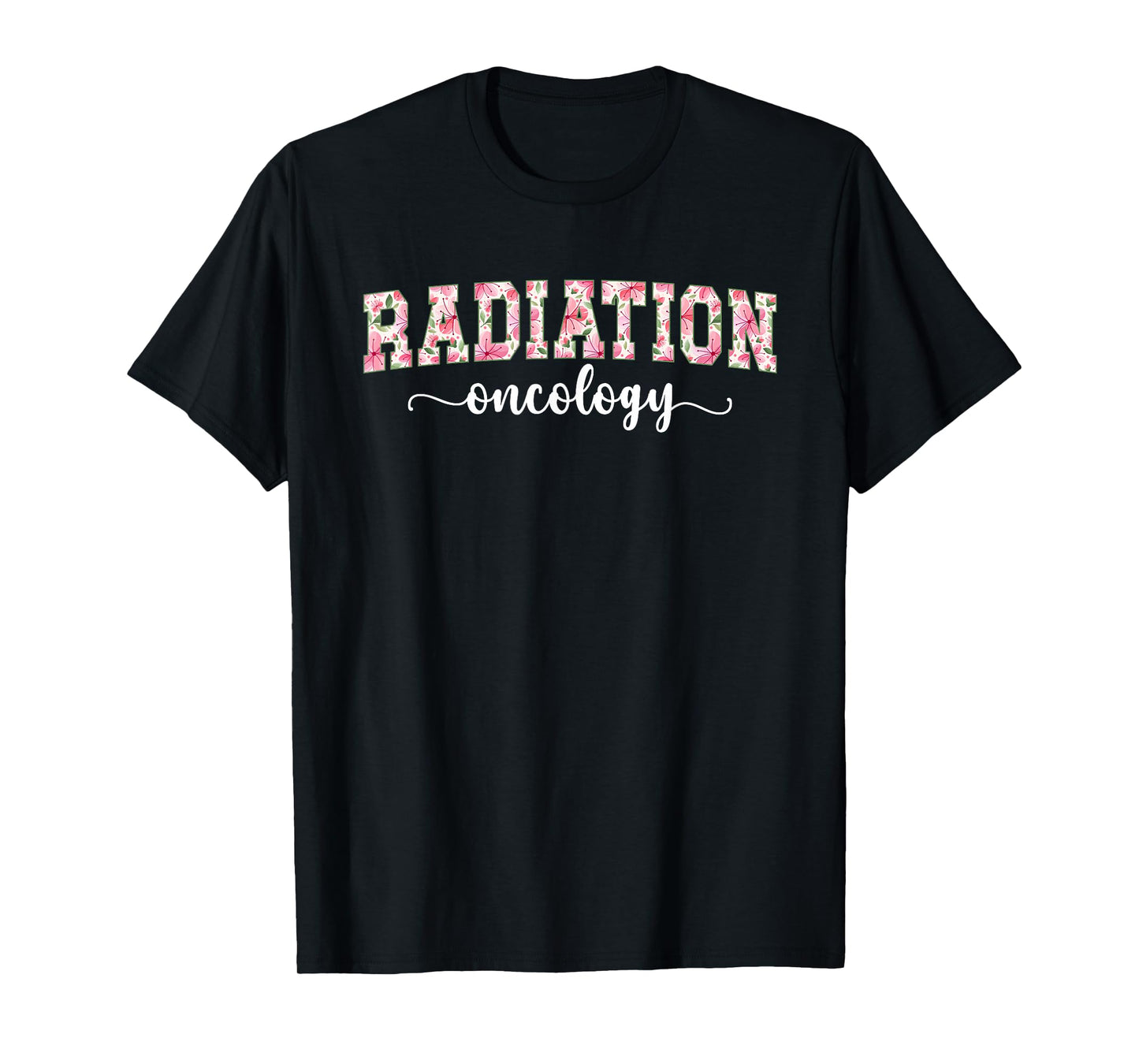 Radiation Oncology Rad Onc Radiation Oncologist Appreciation T-Shirt
