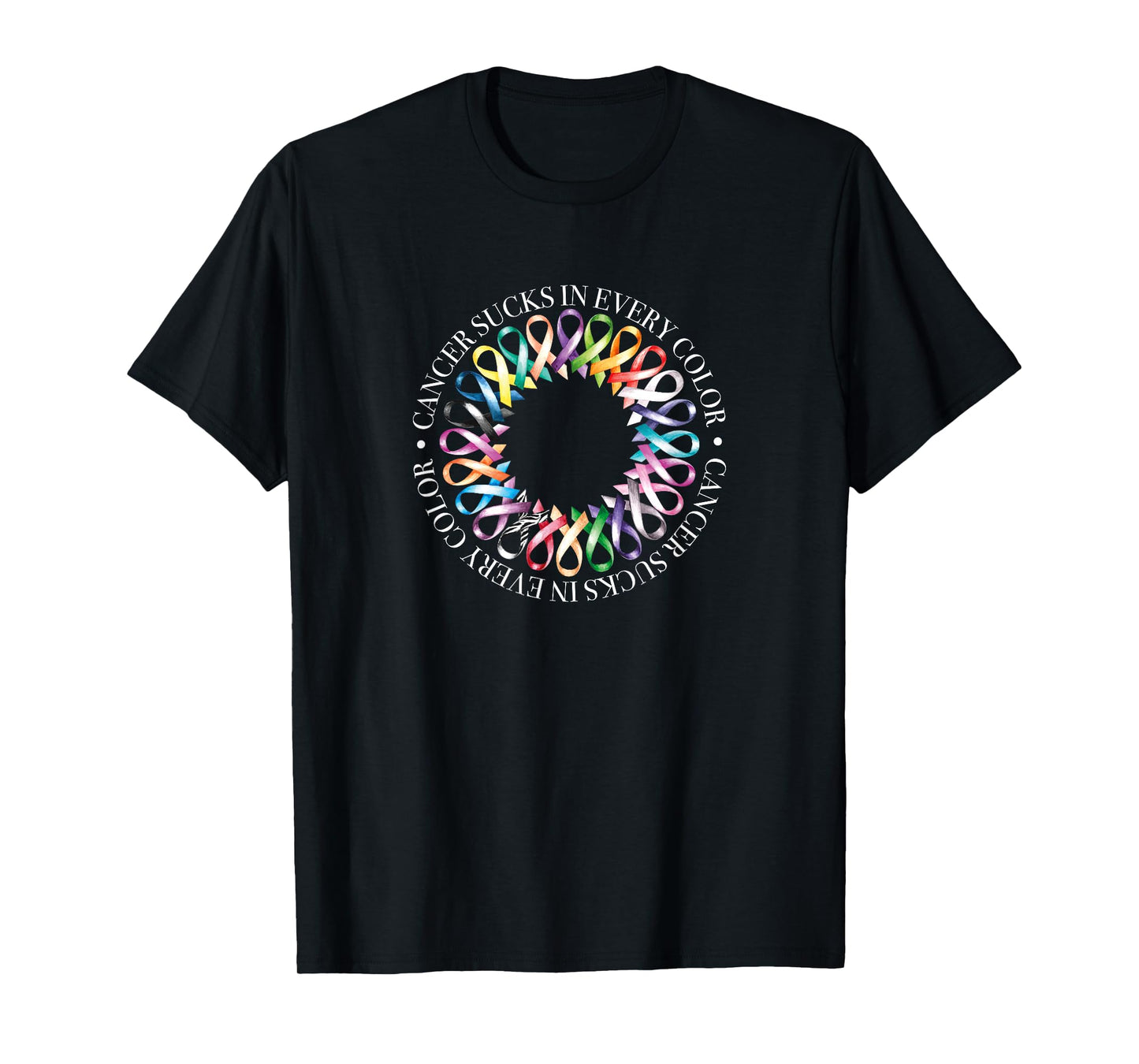 Cancer Sucks In Every Color, Fight Cancer Ribbons T-Shirt