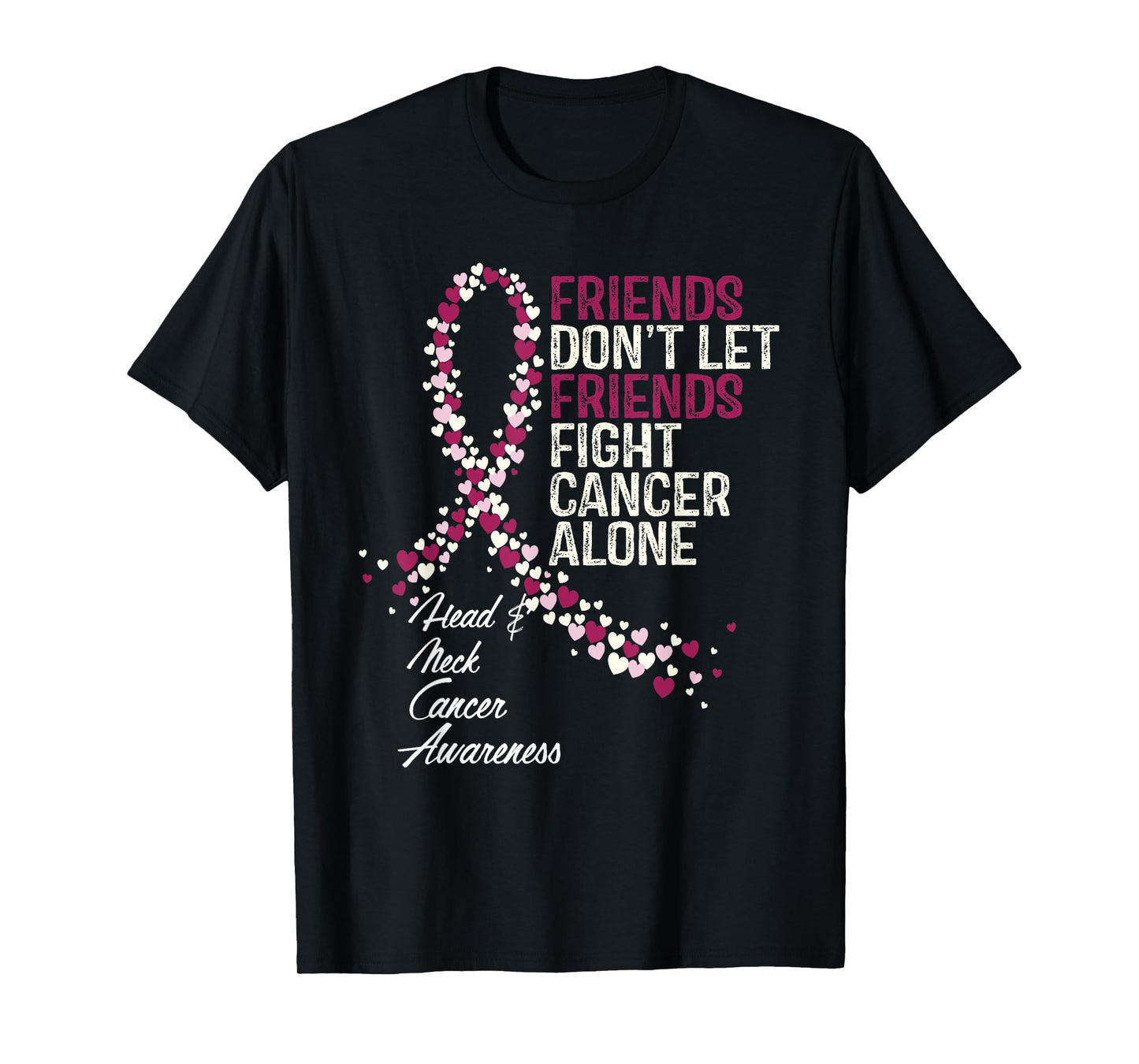 Head and Neck Cancer Awareness Friends Fighter Warrior T-Shirt