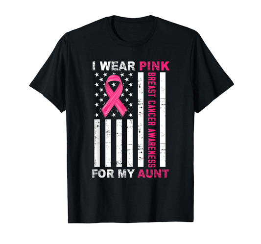 I Wear Pink For My Aunt Pink Ribbon Breast Cancer Us Flag T-Shirt