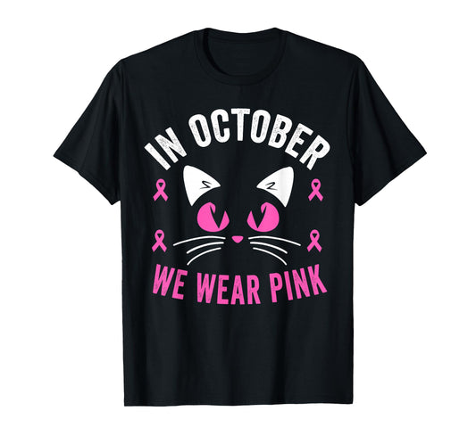 In October We Wear Pink Breast Cancer Awareness Kids Toddler T-Shirt