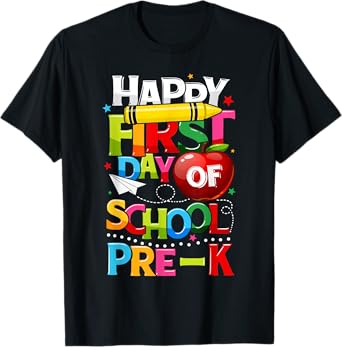 Happy First Day Of Pre-K Welcome Back To School Teacher Kids T-Shirt