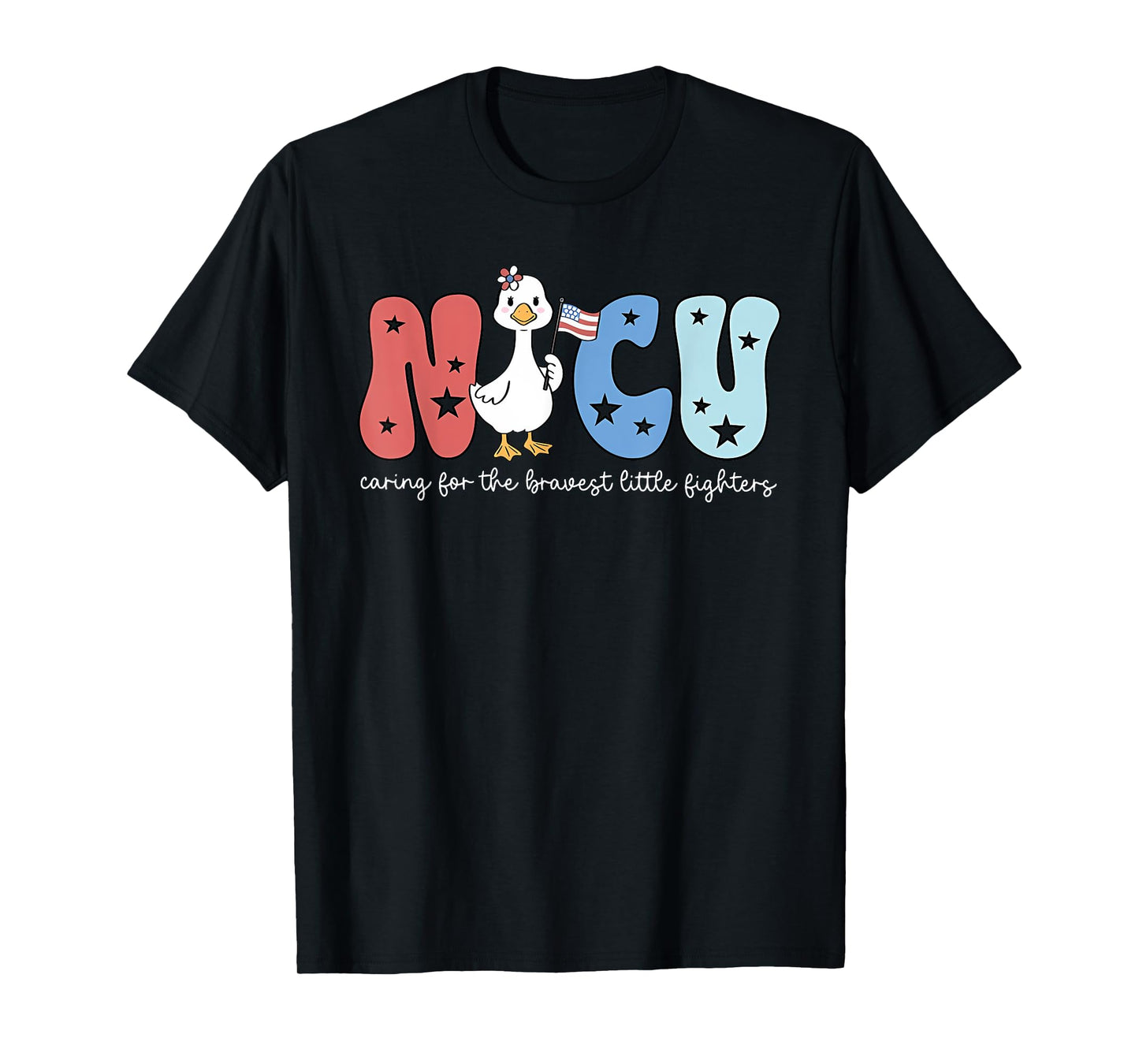 NICU Caring For The Bravest Little Fighters 4th July Nurse T-Shirt
